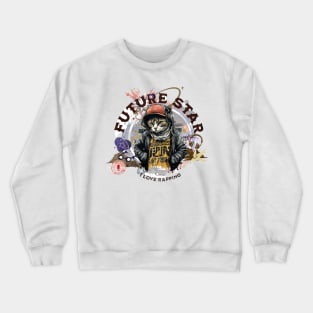 Future star - cat part-time pet Crewneck Sweatshirt